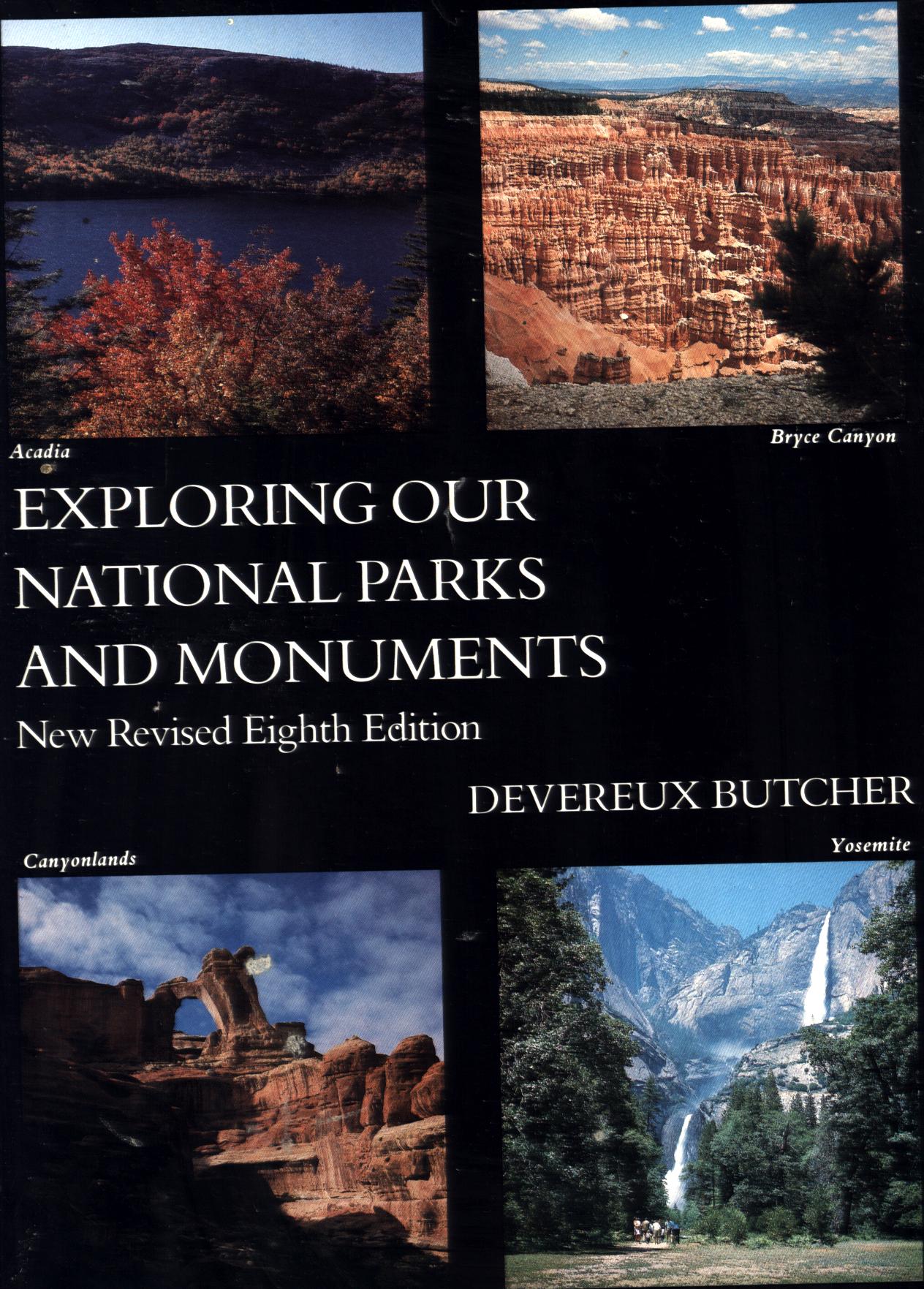 EXPLORING OUR NATIONAL PARKS AND MONUMENTS.